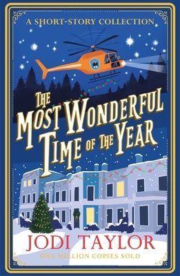 The Most Wonderful Time of the Year: A Christmas Short-Story Collection by Taylor, Jodi
