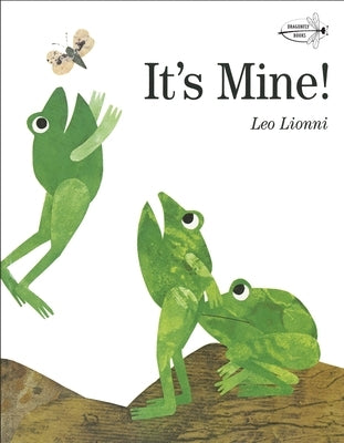 Paperback copy of "It's Mine!" by Dragonfly Books, showing the book cover with colorful illustrations.