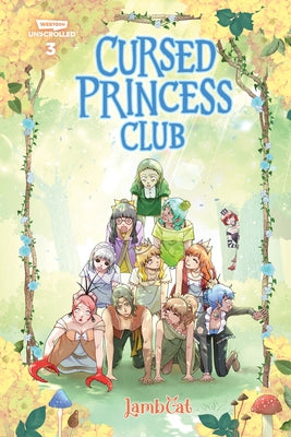 Paperback of Cursed Princess Club Vol. 3 Webtoon Unscrolled graphic novel featuring colorful illustrated cover art.