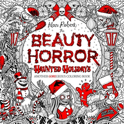 Paperback "The Beauty of Horror: Haunted Holidays" coloring book by IDW Publishing featuring spooky holiday-themed illustrations.