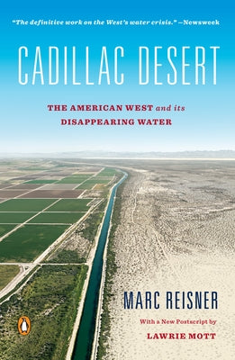 Paperback of Cadillac Desert: The American West and Its Disappearing Water by Penguin Books, showing the book cover with desert landscape.