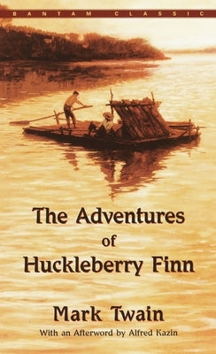 Mass market paperback of The Adventures of Huckleberry Finn by Bantam Classics, showing the book cover with title and author.