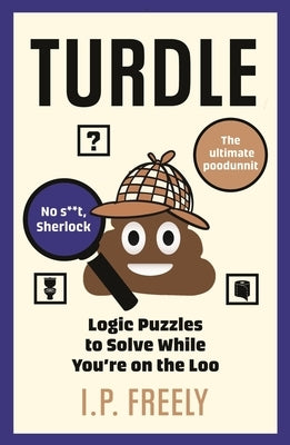 Turdle: Logic Puzzles to Solve While You're on the Loo Paperback Blink Publishing