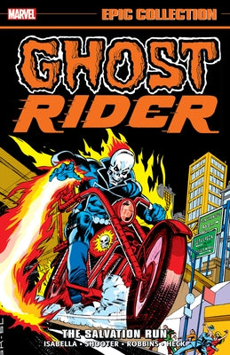 Ghost Rider Epic Collection: The Salvation Run by Isabella, Tony