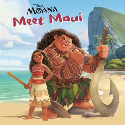 Paperback Disney Moana Meet Maui book by Random House Disney featuring Maui character on the cover.