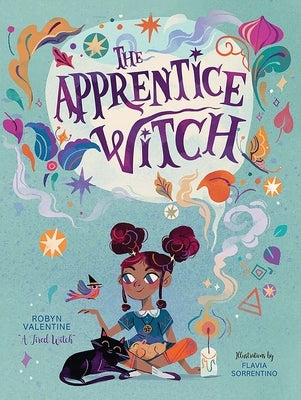 The Apprentice Witch by Valentine, Robyn