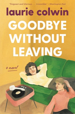 Goodbye Without Leaving Paperback Harper Perennial