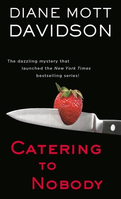 Cover of the mass market paperbound book "Catering to Nobody" by Random House Publishing Group featuring a colorful illustration.
