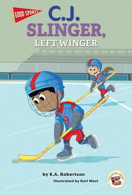 Good Sports C.J. Slinger, Left Winger by Robertson, J. Jean
