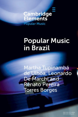 Paperback of "Popular Music in Brazil" by Cambridge University Press, showing the front cover with title and Brazilian-themed artwork.
