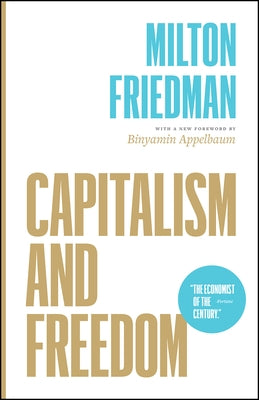 Capitalism and Freedom Paperback University of Chicago Press