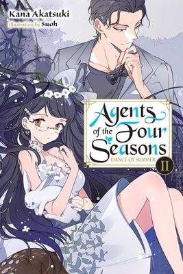 Agents of the Four Seasons, Vol. 4: Dance of Summer, Part II Volume 4 by Akatsuki, Kana