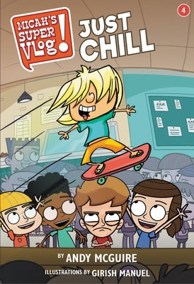 Paperback of Micah's Super Vlog: Just Chill by Minno Press, featuring colorful cover art and title text.