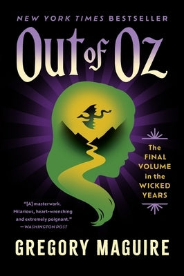 Paperback of Out of Oz: The Final Volume in the Wicked Years by William Morrow & Company, with a colorful illustrated cover.