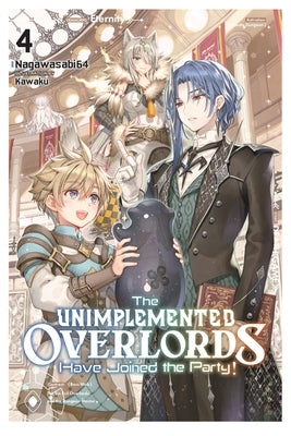Paperback of "The Unimplemented Overlords Have Joined the Party! Vol. 4" by Yen On, featuring colorful cover art with fantasy characters.