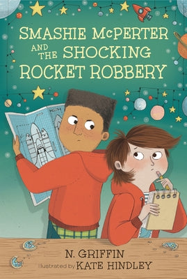 Smashie McPerter and the Shocking Rocket Robbery Paperback Candlewick Press (MA)