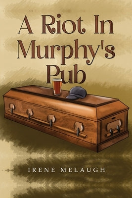 A Riot In Murphy's Pub Paperback Pegasus Elliot MacKenzie Publishers Ltd