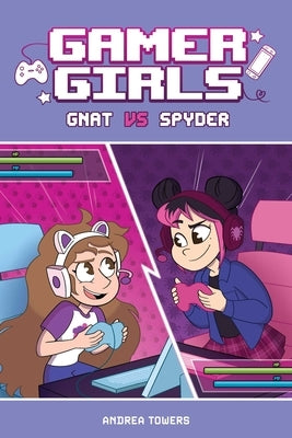 Paperback of Gamer Girls: Gnat vs. Spyder Volume 1 by Andrews McMeel Publishing, featuring colorful comic book cover art.