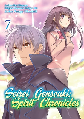 Seirei Gensouki: Spirit Chronicles (Manga): Volume 7 by Shibamura, Yuri