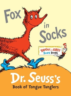 Fox in Socks: Dr. Seuss's Book of Tongue Tanglers Board Book Random House Books for Young Readers