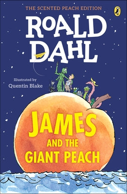 Paperback of James and the Giant Peach: The Scented Peach Edition by Viking Books for Young Readers, showing the book cover with peach illustration