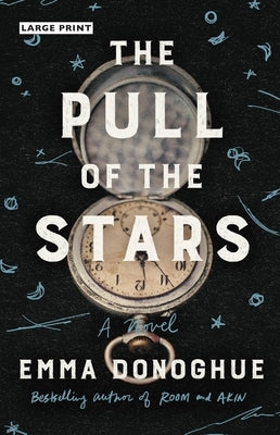 The Pull of the Stars by Donoghue, Emma