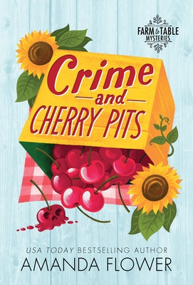 Cover of Crime and Cherry Pits mass market paperback by Poisoned Pen Press featuring dark cherry illustrations and a mysterious atmosphere.