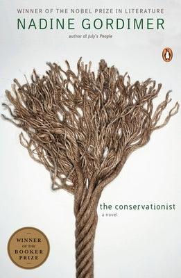 The Conservationist: Booker Prize Winner (a Novel) by Gordimer, Nadine