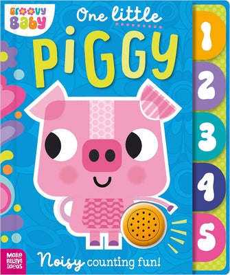 One Little Piggy Board Book Make Believe Ideas