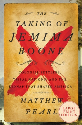 Paperback of The Taking of Jemima Boone by Harper Large Print, showing the book cover with historical illustrations.
