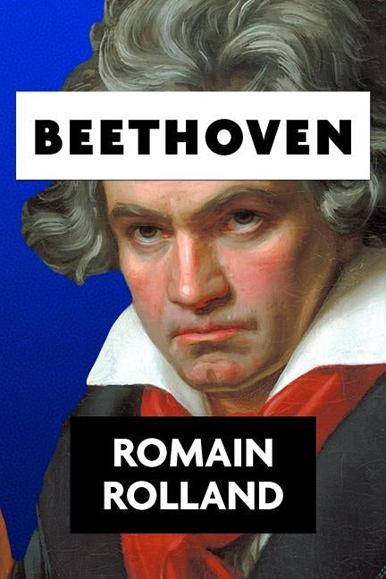 Beethoven by Romain Rolland by Print, Super Large