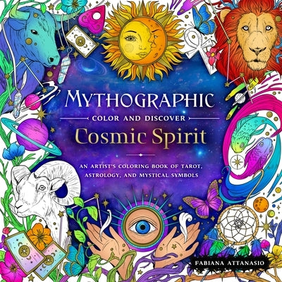 Paperback Mythographic Color and Discover Cosmic Spirit artist's coloring book featuring tarot, astrology, and mystical symbols.