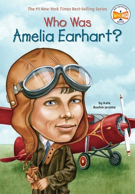 Who Was Amelia Earhart? Paperback Penguin Workshop