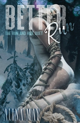 Better Run by May, Alina