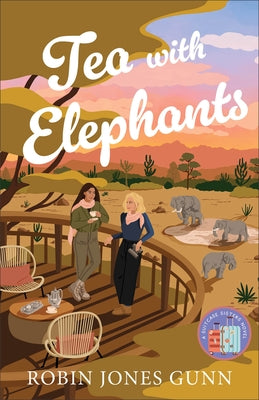 Paperback of "Tea with Elephants: A Suitcase Sisters Novel" by Fleming H. Revell Company, showing the book cover with colorful illustrations.