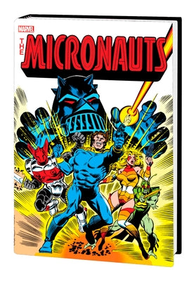 Micronauts: The Original Marvel Years Omnibus Vol. 1 Cockrum Cover by Mantlo, Bill