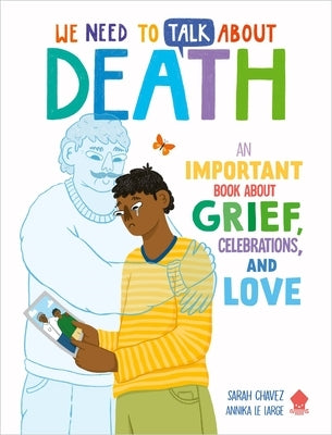 Paperback of "We Need to Talk about Death" by Neon Squid, featuring a colorful cover with illustrations about grief and love.