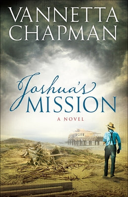 Joshua's Mission: Volume 2 by Chapman, Vannetta