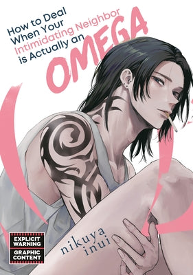 Paperback of "How to Deal When Your Intimidating Neighbor Is Actually an Omega 1" by Kodansha Comics, showing the book cover with title text.