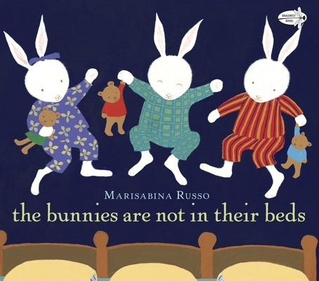 The Bunnies Are Not in Their Beds Paperback Dragonfly Books