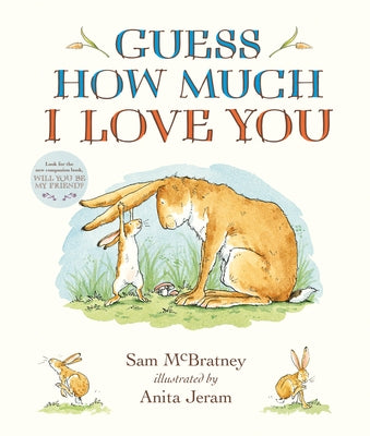 Guess How Much I Love You Padded Board Book: (The Cherished Classic Baby Book in a Soft Padded Format Perfect Baby Shower Gift & Easter Basket Stuffer Board Book Candlewick Press (MA)