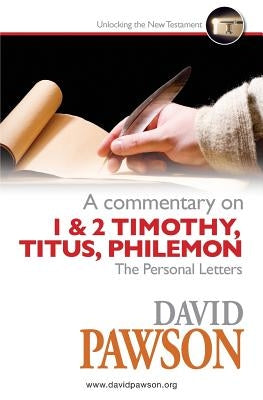 A Commentary on The Personal Letters by Pawson, David