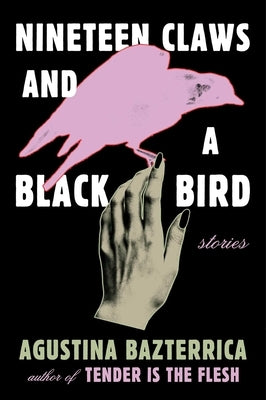 Nineteen Claws and a Black Bird: Stories Paperback Scribner Book Company