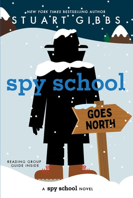 Spy School Goes North Paperback Simon & Schuster Books for Young Readers