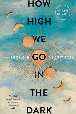 How High We Go in the Dark Paperback William Morrow & Company