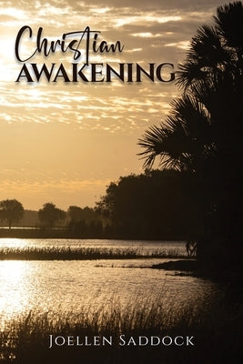 Christian Awakening by Saddock, Joellen