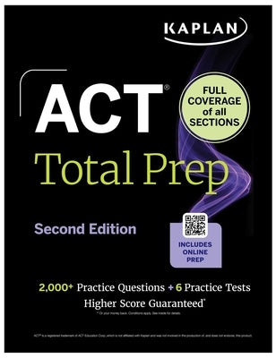 Kaplan Publishing ACT Total Prep paperback book with study tips and practice questions for ACT exam preparation.