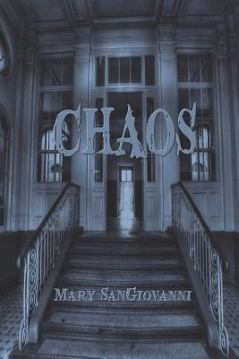 Chaos by Sangiovanni, Mary