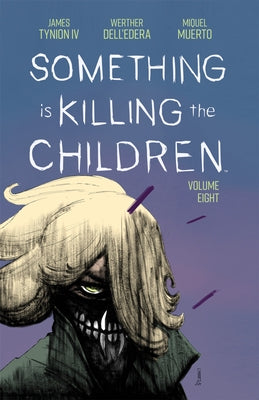 Paperback of Something Is Killing the Children Vol. 8 by Boom! Studios, featuring dark, intense comic book cover art.