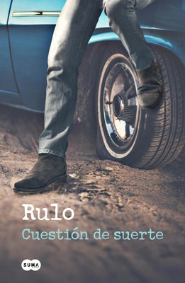 Cuestión de Suerte / A Matter of Luck by Rulo